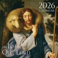 2026 The Life of Our Lord Calendar