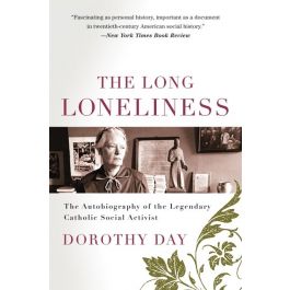 the long loneliness the long loneliness