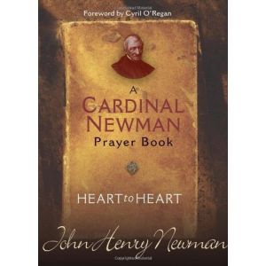 Heart to Heart: A Cardinal Newman Prayer Book