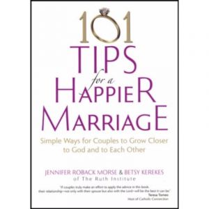 101 Tips for a Happier Marriage