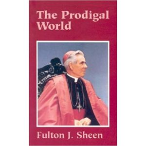 The Prodigal World