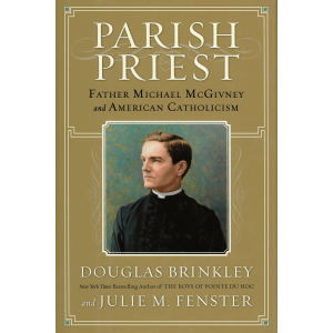 Parish Priest: Father Michael McGivney and America