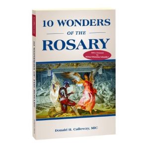 Ten Wonders of the Rosary - Calloway