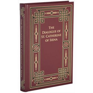 The Dialogue of Saint Catherine of Siena