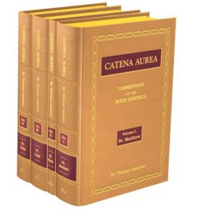 Catena Aurea - St. Thomas Aquinas