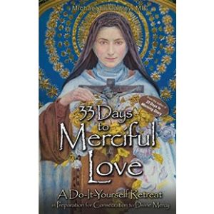 33 Days to Merciful Love -Gaitley