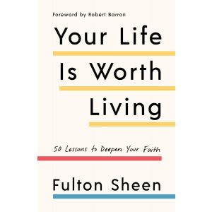 Your Life is Worth Living