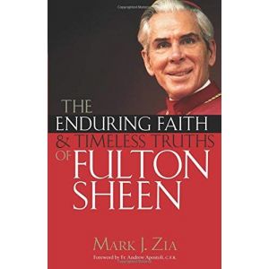 Enduring Faith & Timeless Truths of Fulton Sheen