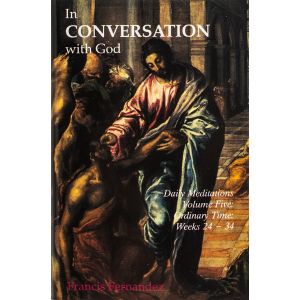 In Conversation With God, Volume 5: Weeks 24-34