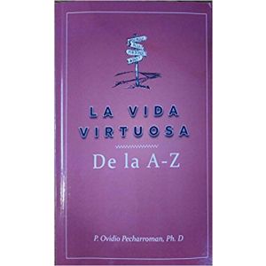 La Vida Virtuosa
