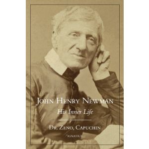 John Henry Newman His Inner Life