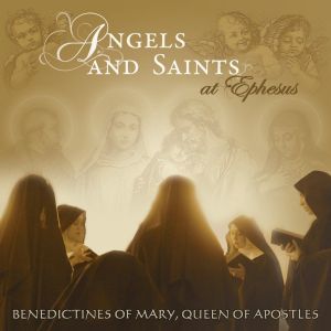 Angels Saints at Ephesus CD