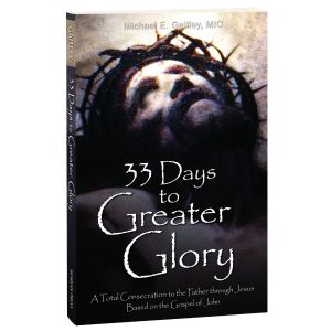 33 Days to Greater Glory