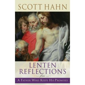 Hahn - Lenten Reflections From A Father