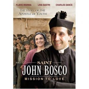 St John Bosco: Mission to Love