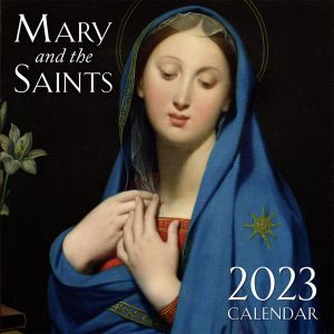 715 2023 Mary and the Saints Calendar