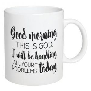863 "Good Morning, This Is God" Mug