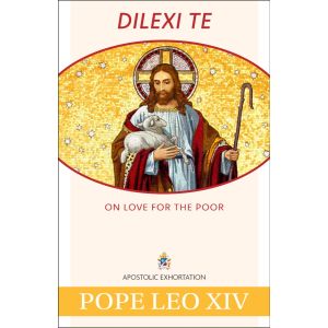 Dilexi Te - Pope Leo XIV