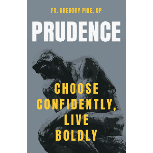 Prudence - Choose Confidently, Live Boldly