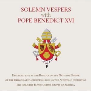 Solemn Vespers with Pope Benedict XVI